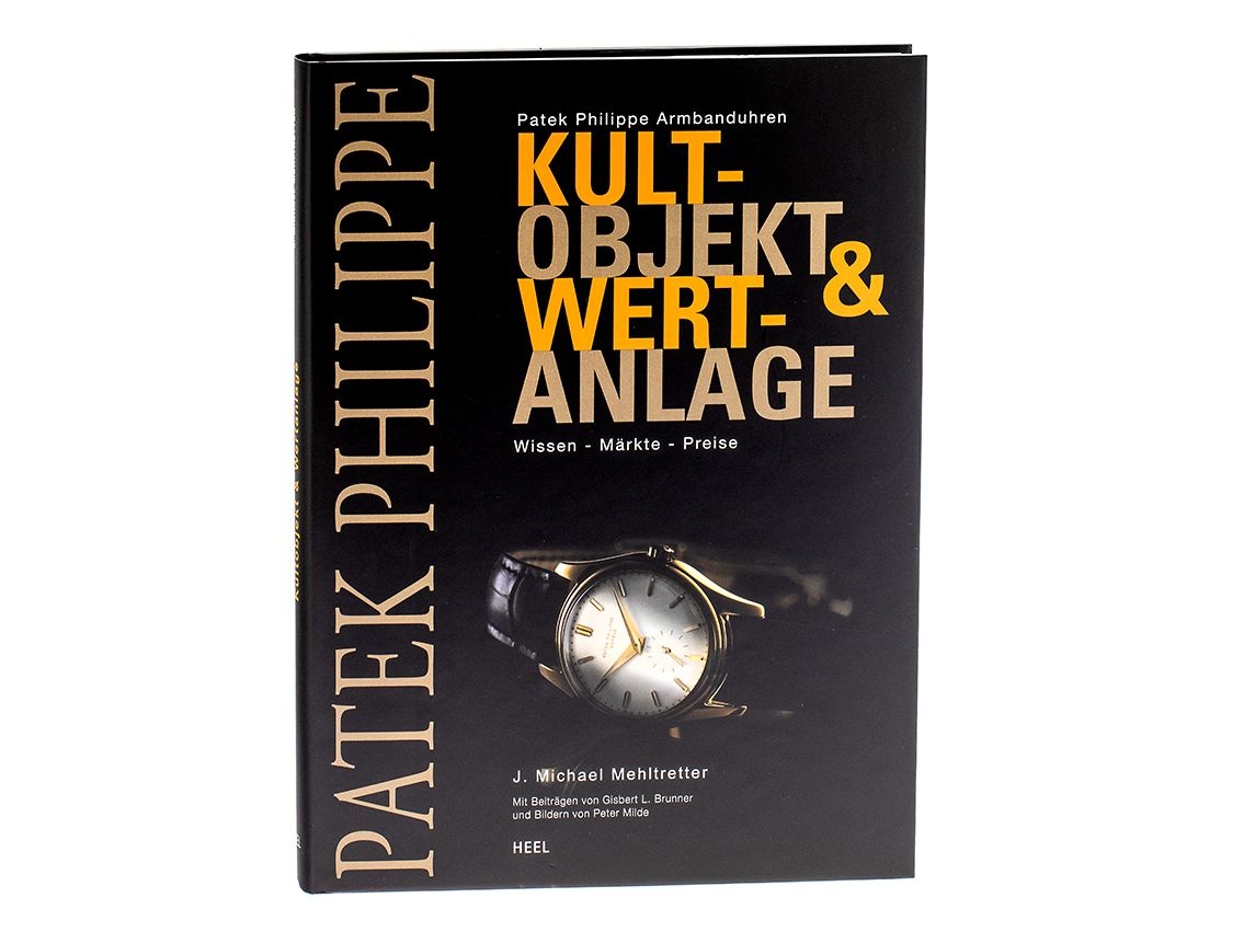 Patek Philippe Armbanduhren Kultobjekt & Wertanlage Wissen - Märkte - Preise